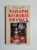 NAJLEPSI KUCHARZE GDAŃSCY POLECAJĄ 1994